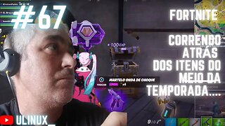 Correndo atrás dos itens do meio da temporada do fortnite....