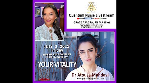 Dr.Atousa Mahdavi - "Your Vitality: The Functional and Ayurvedic Way" @ Quantum Nurse Livestream