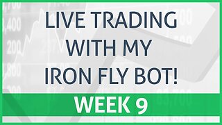 Live Results! Iron Fly Automated Trading - Week 9 Using Option Alpha!