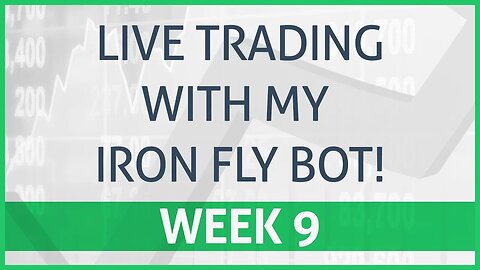 Live Results! Iron Fly Automated Trading - Week 9 Using Option Alpha!