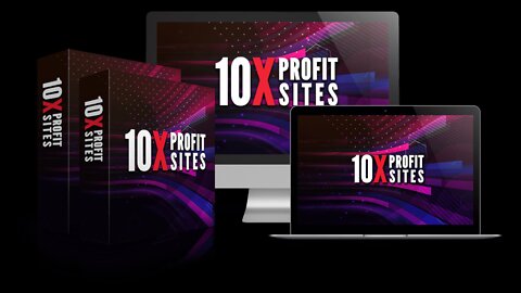 10X Profit Sites...