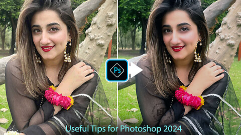 Useful Tips for Any Image in Photoshop 2024