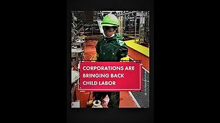 labor shortage as an excuse to bring back child labor- America