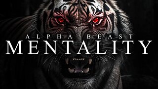 ALPHA BEAST MENTALITY - Best Motivational Video Speeches Compilation