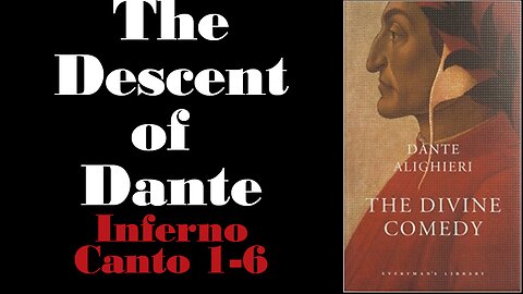 Ancient Lore: Dante's Inferno -The Divine Comedy Canto 1-6