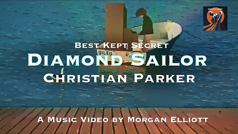 Christian Parker Music | Diamond Sailor | Official Music Video