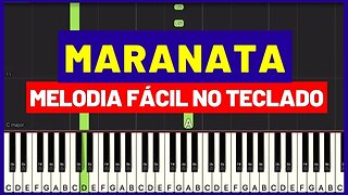 Maranata - Melodia Fácil no Teclado
