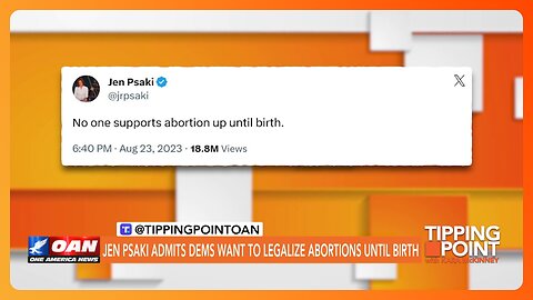 Jen Psaki Admits WHAT About Late Term Abortion? | TIPPING POINT 🟧