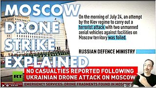 Today's Drone Strike in Moscow Explained