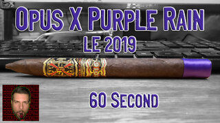 60 SECOND CIGAR REVIEW - Opus X Purple Rain LE 2019 - Should I Smoke This