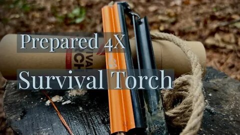 Prepared 4X Survival Torch