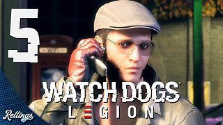 Watch Dogs: Legion (PS4) Playthrough | Part 5 (No Commentary)
