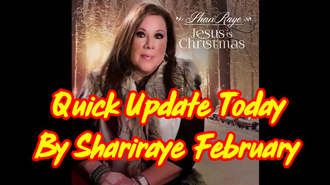 Quick Update Today by Shariraye February