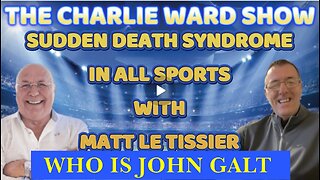 SUDDEN DEATH SYNDROME N ALL SPORTS W/ MATT LE TISSIER & CHARLIE WARD. TY JGANON, SGANON