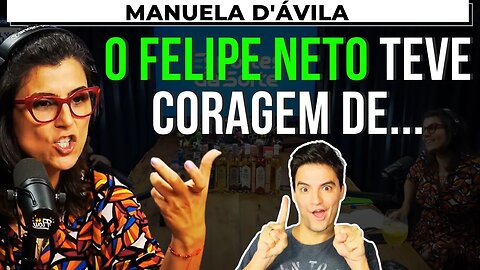 CONVIDADA PASSA PANO PARA O FELIPE NETO AO VIVO – MANUELA D'ÁVILA – Flow Podcast