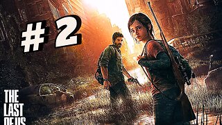 THE LAST OF US - Remastered - Walkthrough - Part 2