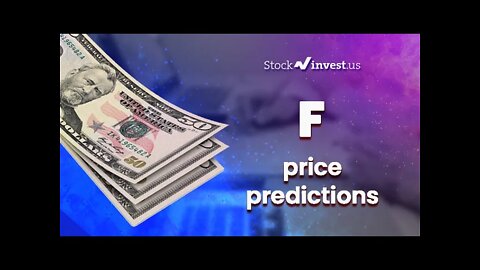 F Price Predictions - Ford Motor Stock Analysis for Tuesday