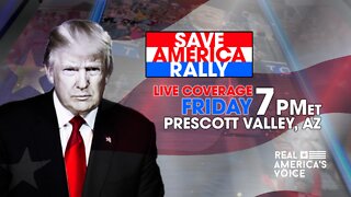 TRUMP RALLY LIVE COVERAGE FROM PRESCOTT CIRCLE, AZ 7-22-22