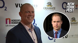 Mike Tindall's nickname for Prince William