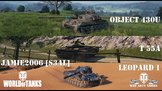 Object 430U & T 55A & Leopard 1 - Jamie2006 [S3AL]