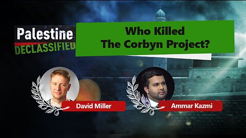 Episode 39: Who Killed the Corbyn Project?