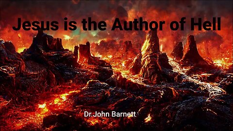 Jesus is the Author of Hell Dr. John Barnett #short