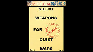 Episode 4 - Silent Weapons For Quiet Wars - Part II