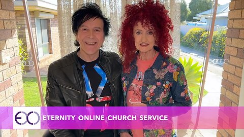 Eternity Online Church Service - Eternity in Every Heart