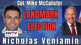 Col. Mike McCalister & Nicholas Veniamin: The Ultimate Election Talk