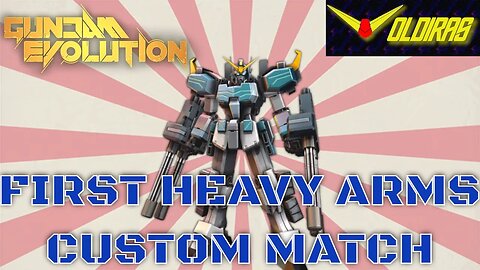 Gundam Evolution - Heavy Arms Goes BRRRRRR