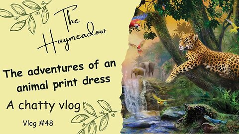 The adventures of an animal print dress (hint - it didn’t end well)|Aussie Sewing Vlog|No.48