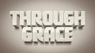 Through Grace • 9/17/23