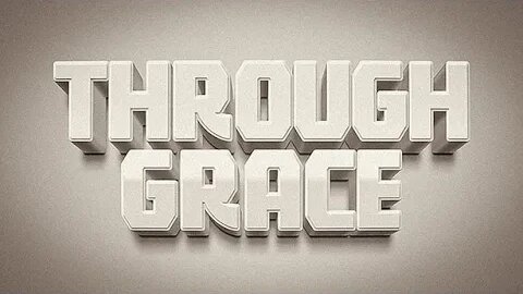 Through Grace • 9/17/23