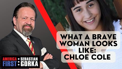 What a Brave Woman looks like: Chloe Cole. Sebastian Gorka on AMERICA First