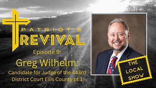 Greg Wilhelm, Republican Candidate for Judge of the 443rd District Court Ellis County