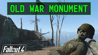 Fallout 4 | Old War Monument