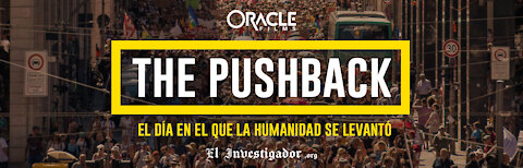 The PushBack - El contragolpe de la Resistencia. El día en que la humanidad se levantó