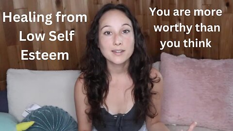 I had no self worth and how it improved