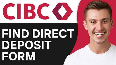 How To Find Direct Deposit form CIBC App