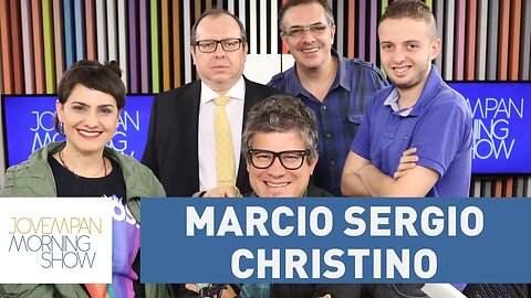 Marcio Sergio Christino - Morning Show - 07/11/17