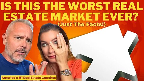 Is THIS The Worst Real Estate Market EVER? (Just The Facts!)