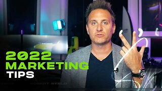 2022 Marketing Tips - Robert Syslo Jr