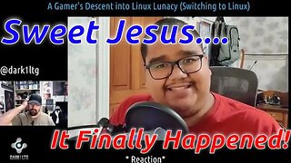 A Gamer's Descent into Linux Lunacy (Switching to Linux) *Reaction*