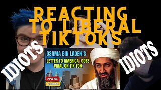 TIK TOK SUPPOSED LETTER FROM OSAMA BIN LADEN TO AMERICAN AND LIBERAL KIDS BELIEVING IT WITH NO PROOF