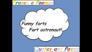 Funny farts: Fart astronaut! [Quotes and Poems]