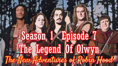 The New Adventures of Robin Hood S01E07 The Legend Of Olwyn