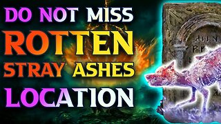 How To Get Rotten Stray Ashes Elden Ring Location Walkthrough Guide