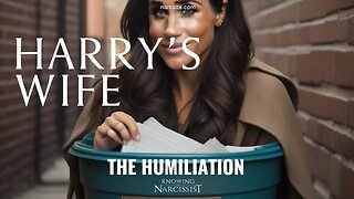 The Humiliation (Meghan Markle)