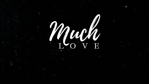 Much Love | David Goss | Life Chapel | 10.8.2023
