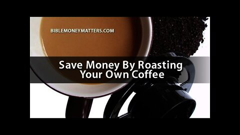 Save Money By Roasting Your Own Coffee In A Popcorn Popper - DIY Coffee Bean Roasting Tutorial